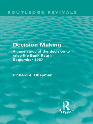cover image of Decision Making (Routledge Revivals)